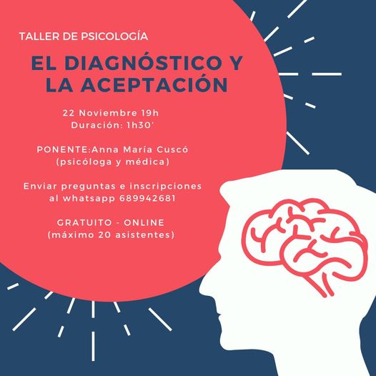 TALLER DE PSICOLOGIA – EL DIAGNÒSTIC I L’ACCEPTACIÓ