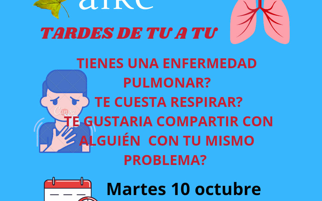 TARDES DE TU A TU-ENFERMOS PULMONARES