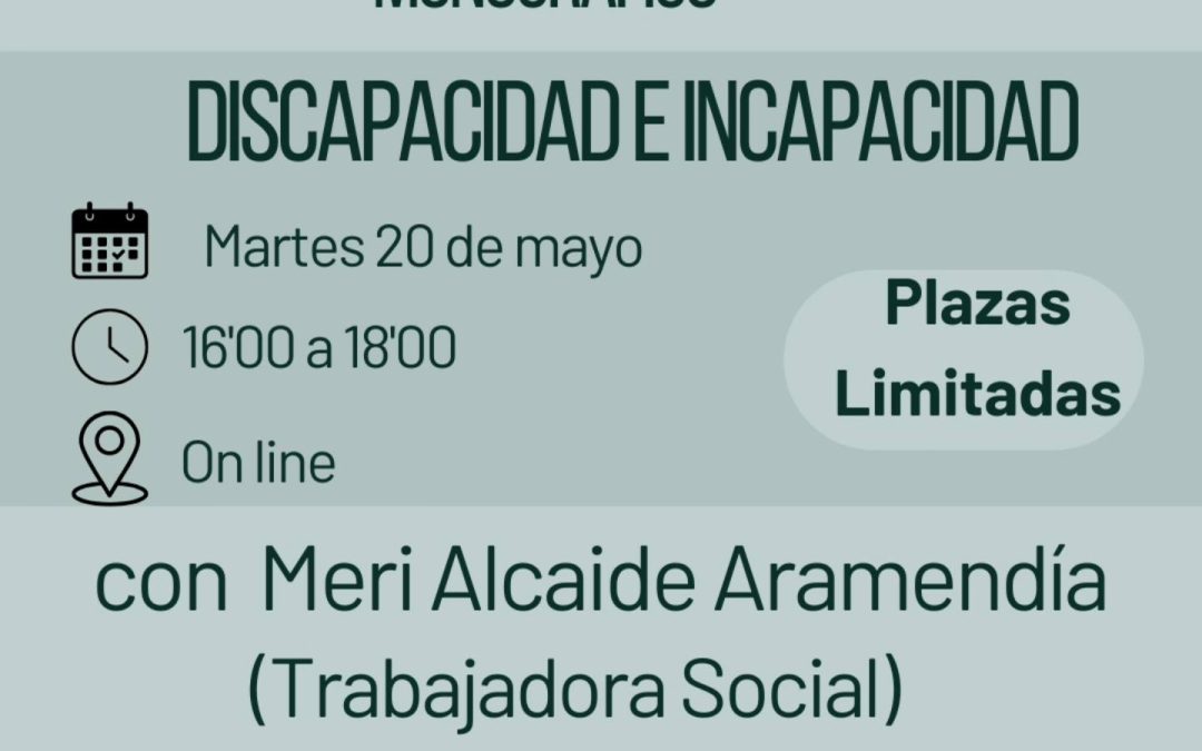 DISCAPACIDAD E INCAPACIDAD – MONOGRÁFICO