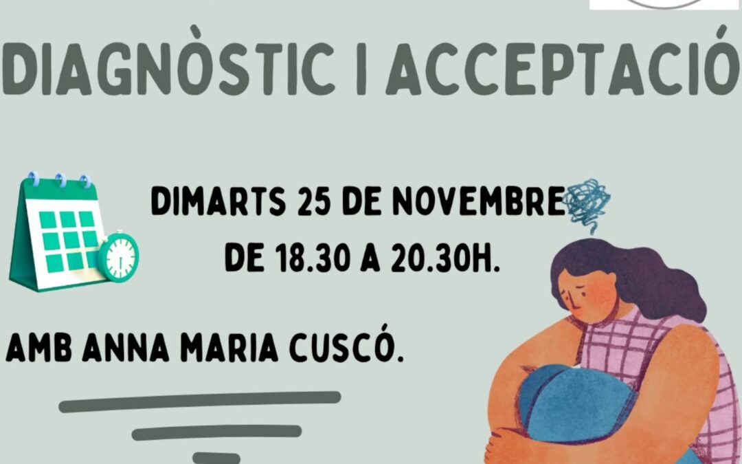 TALLER DE PSICOLOGIA – Diagnòstic i Acceptació