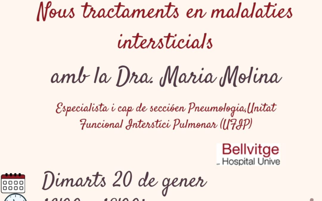 MONOGRÀFIC – NOUS TRACTAMENTS EN MALALTIES INTERSTICIALS
